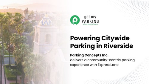 Parking Concepts Inc. Transforms Parking Across The City of Riverside
