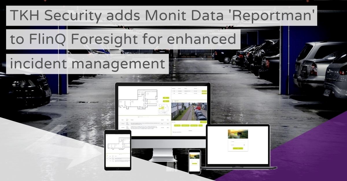 TKH Security adds an option for enhanced incident management in its FlinQ Foresight Parking Facility Management System