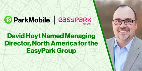 “David steps in to lead as ParkMobile continues to rapidly expand across North America, much like he has been doing with the national sales team.”