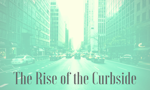 The Rise of the Curb Side and the Ride Sharing Apps