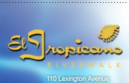 the El Tropicano Riverwalk Hotel